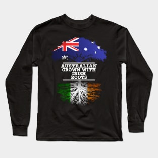 Australian Grown With Irish Roots - Gift for Irish With Roots From Ireland Long Sleeve T-Shirt